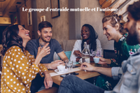 Le groupe d’entraide mutuelle et l’autisme