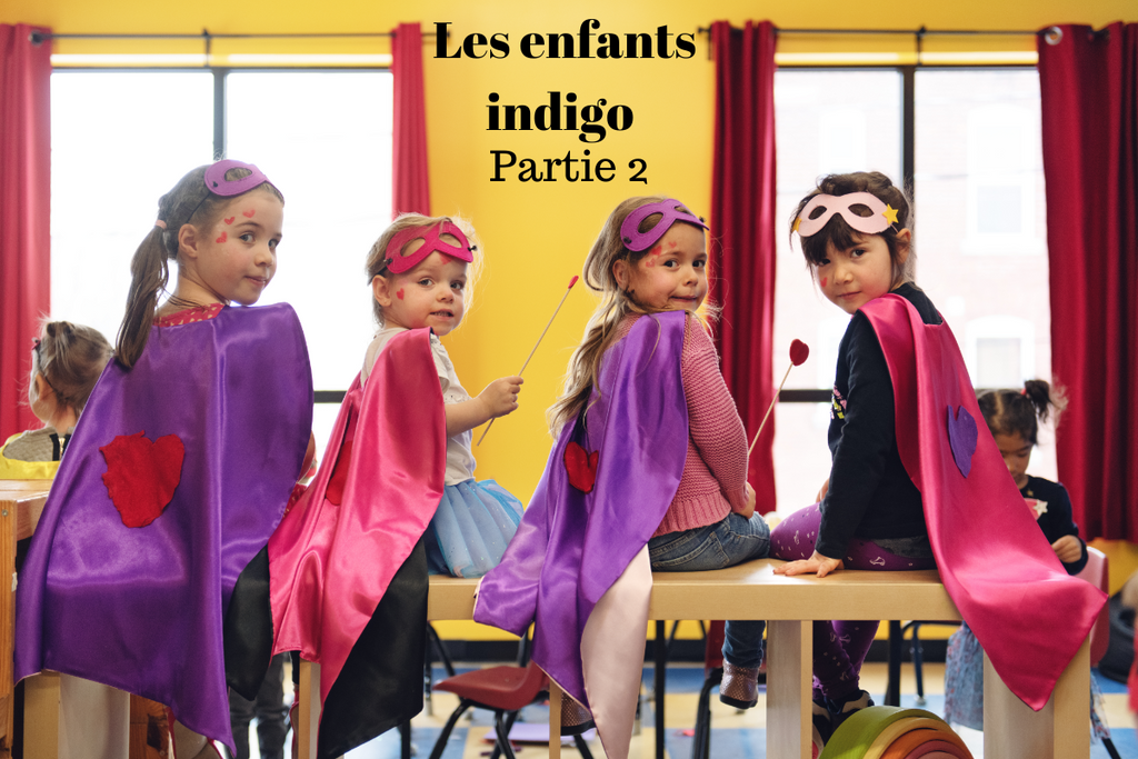 Les enfants indigo - Partie 2