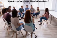 Qu’est-ce qu’un groupe d’habiletés sociales ?